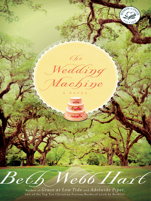Title details for The Wedding Machine by Beth Webb Hart - Available